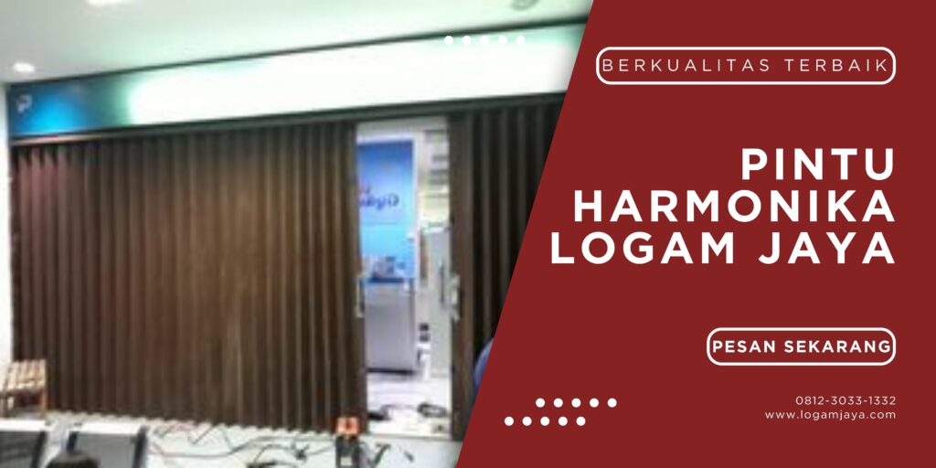 Jual Pintu Harmonika Kutai Barat: Transformasi Industri Pintu Harmonika LOGAM JAYA 73 1024x512 - Jual Pintu Harmonika Kutai Barat: Transformasi Industri Pintu Harmonika