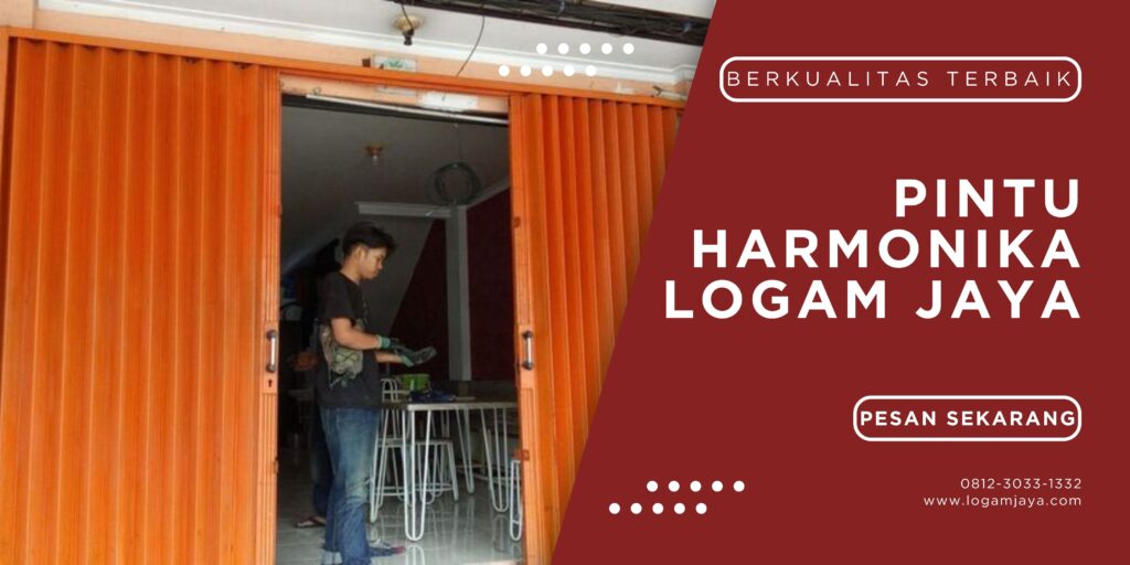 Jual Pintu Harmonika Palangkaraya: Keamanan Premium dalam Desain Eksklusif LOGAM JAYA 51 1024x512 - Jual Pintu Harmonika Palangkaraya: Keamanan Premium dalam Desain Eksklusif