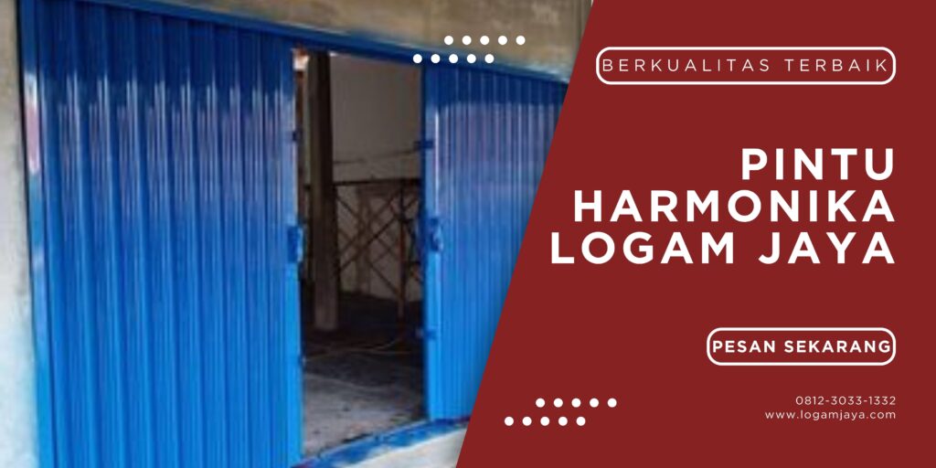 Jual Pintu Harmonika Sukamara – Solusi Praktis untuk Ruang Terbatas LOGAM JAYA 47 1024x512 - Jual Pintu Harmonika Sukamara – Solusi Praktis untuk Ruang Terbatas