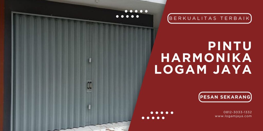 Jual Pintu Harmonika Sumbawa Barat: Kunci untuk Ruang yang Lebih Aman dan Elegan LOGAM JAYA 32 1024x512 - Jual Pintu Harmonika Sumbawa Barat: Kunci untuk Ruang yang Lebih Aman dan Elegan
