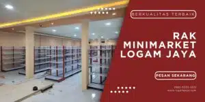 Jenis Rak Minimarket dan Kegunaannya dalam Bisnis LOGAM JAYA 83 300x150 - Jenis Rak Minimarket dan Kegunaannya dalam Bisnis